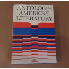 Radoslav Nenadál, Eva Masnerová & Josef Jařab - Antologie americké literatury